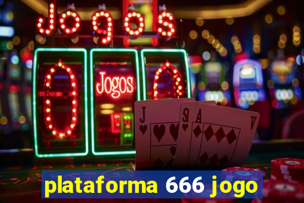 plataforma 666 jogo